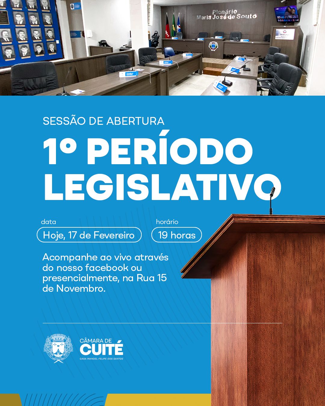 SESSÃO DE ABERTURA - 1° PERÍODO LEGISLATIVO